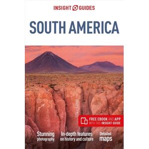 APA Publications Insight Guides South America: Travel Guide With APA Publications Insight Guides South America: Travel Guide With