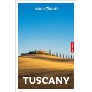 APA Insight Guides Tuscany: Travel Guide With APA Insight Guides Tuscany: Travel Guide With
