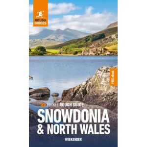 APA Publications Pocket Rough Guide Weekender Snowdonia & North Wales: Travel Guide With APA Publications Pocket Rough Guide Weekender Snowdonia & North Wales: Travel Guide With
