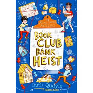 Andersen Press Ltd The Muddlemoor Mysteries: The Book Club Bank Heist Andersen Press Ltd The Muddlemoor Mysteries: The Book Club Bank Heist