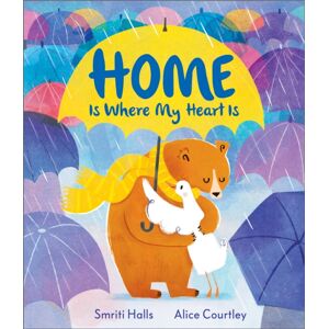 Andersen Press Ltd Home Is Where My Heart Is Andersen Press Ltd Home Is Where My Heart Is