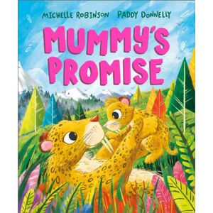 Andersen Press Ltd Mummy'S Promise : The Perfect Gift For Mother'S Day Andersen Press Ltd Mummy'S Promise : The Perfect Gift For Mother'S Day