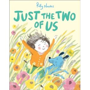 Andersen Press Ltd Just The Two Of Us Andersen Press Ltd Just The Two Of Us