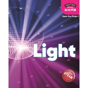 Foxton Books Foxton Primary Science: Light (Upper Ks2 Science) Foxton Books Foxton Primary Science: Light (Upper Ks2 Science)