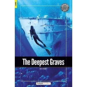 Foxton Books The Deepest Graves - Foxton Readers Level 3 (900 Headwords Cefr B1) With Free Online Audio Foxton Books The Deepest Graves - Foxton Readers Level 3 (900 Headwords Cefr B1) With Free Online Audio