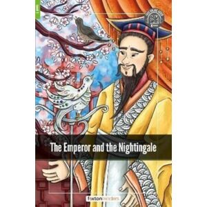 Foxton Books The Emperor And The Nightingale - Foxton Readers Level 1 (400 Headwords Cefr A1-A2) With Free Online Audio Foxton Books The Emperor And The Nightingale - Foxton Readers Level 1 (400 Headwords Cefr A1-A2) With Free Online Audio