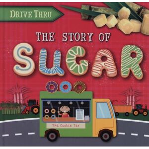 BookLife Publishing The Story Of Sugar BookLife Publishing The Story Of Sugar