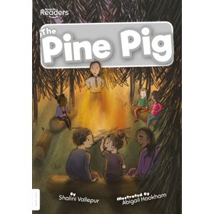 BookLife Publishing The Pine Pig BookLife Publishing The Pine Pig