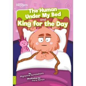 BookLife Publishing The Human Under My Bed And King For The Day BookLife Publishing The Human Under My Bed And King For The Day