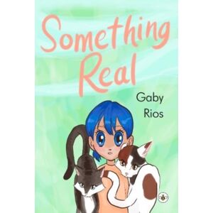 Olympia Publishers Something Real Olympia Publishers Something Real