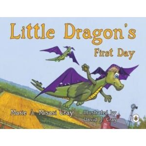 Olympia Publishers Little Dragon'S First Day Olympia Publishers Little Dragon'S First Day