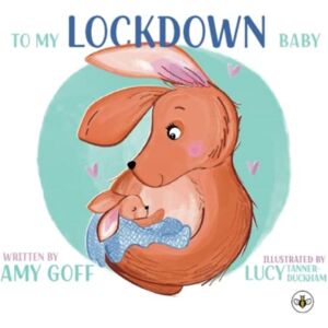 Olympia Publishers To My Lockdown Baby Olympia Publishers To My Lockdown Baby