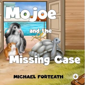 Olympia Publishers Mojoe And The Missing Case Olympia Publishers Mojoe And The Missing Case
