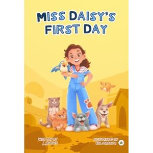 Olympia Publishers The Meadow Tales - Miss Daisy'S First Day Olympia Publishers The Meadow Tales - Miss Daisy'S First Day