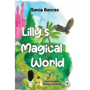 Olympia Publishers Lilly'S Magical World Olympia Publishers Lilly'S Magical World