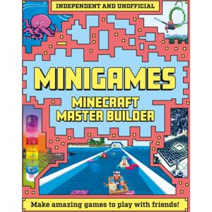 Hachette Children's Group Master Builder - Minecraft Minigames (Independent & Unofficial) : Amazing Games To Make In Minecraft Hachette Children's Group Master Builder - Minecraft Minigames (Independent & Unofficial) : Amazing Games To Make In Minecraft