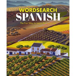 Arcturus Publishing Ltd Wordsearch Spanish : The Fun Way To Learn The Language Arcturus Publishing Ltd Wordsearch Spanish : The Fun Way To Learn The Language