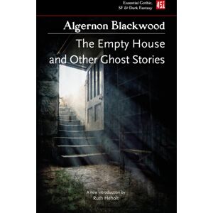 Flame Tree Publishing The Empty House, And Other Ghost Stories Flame Tree Publishing The Empty House, And Other Ghost Stories