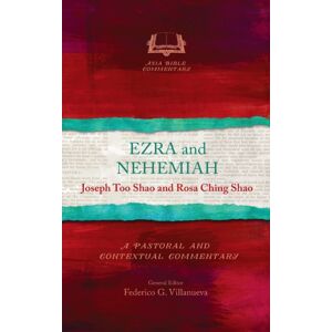 Langham Publishing Ezra And Nehemiah : A Pastoral And Contextual Commentary Langham Publishing Ezra And Nehemiah : A Pastoral And Contextual Commentary