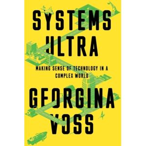 Verso Books Systems Ultra : Making Sense Of Technology In A Complex World Verso Books Systems Ultra : Making Sense Of Technology In A Complex World