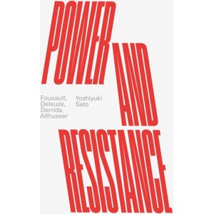 Verso Books Power And Resistance : Foucault, Deleuze, Derrida, Althusser Verso Books Power And Resistance : Foucault, Deleuze, Derrida, Althusser