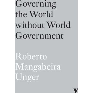 Verso Books Governing The World Without World Government Verso Books Governing The World Without World Government
