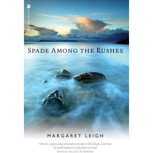 Birlinn General Spade Among The Rushes Birlinn General Spade Among The Rushes