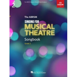 Hal Leonard Europe Limited Singing For Musical Theatre Songbook Grade 2 Hal Leonard Europe Limited Singing For Musical Theatre Songbook Grade 2