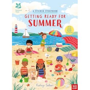 Nosy Crow Ltd National Trust: Getting Ready For Summer, A Sticker Storybook Nosy Crow Ltd National Trust: Getting Ready For Summer, A Sticker Storybook