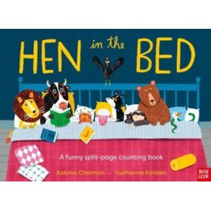 Nosy Crow Ltd Hen In The Bed Nosy Crow Ltd Hen In The Bed