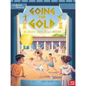 Nosy Crow Ltd British Museum: Going For Gold (An Ancient Greek Puzzle Mystery) Nosy Crow Ltd British Museum: Going For Gold (An Ancient Greek Puzzle Mystery)