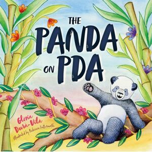 Jessica Kingsley Publishers The Panda On Pda : A Children'S Introduction To Pathological Demand Avoidance Jessica Kingsley Publishers The Panda On Pda : A Children'S Introduction To Pathological Demand Avoidance