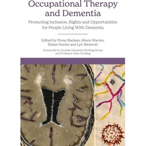 Jessica Kingsley Publishers Occupational Therapy And Dementia : Promoting Inclusion, Rights And Opportunities For People Living With Dementia Jessica Kingsley Publishers Occupational Therapy And Dementia : Promoting Inclusion, Rights And Opportunities For People Living With Dementia