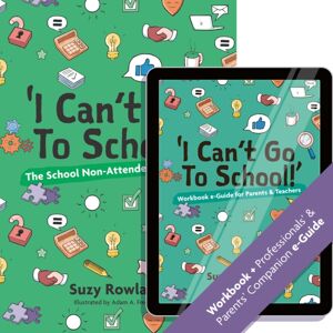 Jessica Kingsley Publishers I Can'T Go To School!' : The School Non-Attender'S Workbook Jessica Kingsley Publishers I Can'T Go To School!' : The School Non-Attender'S Workbook