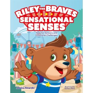 Jessica Kingsley Publishers Riley The Brave'S Sensational Senses : Help For Sensory And Emotional Challenges Jessica Kingsley Publishers Riley The Brave'S Sensational Senses : Help For Sensory And Emotional Challenges