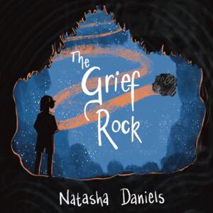 Jessica Kingsley Publishers The Grief Rock : A Book To Understand Grief And Love Jessica Kingsley Publishers The Grief Rock : A Book To Understand Grief And Love