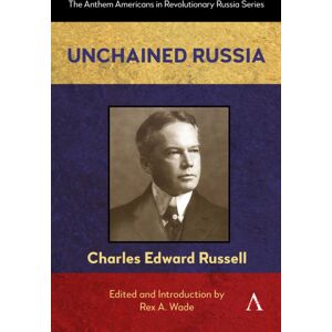 Anthem Press Unchained Russia Anthem Press Unchained Russia