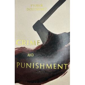 Wordsworth Editions Ltd Crime And Punishment (Collector'S Editions) Wordsworth Editions Ltd Crime And Punishment (Collector'S Editions)