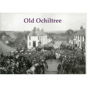 Stenlake Publishing Old Ochiltree Stenlake Publishing Old Ochiltree