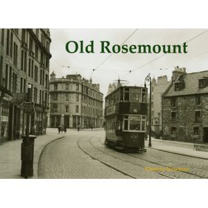 Stenlake Publishing Old Rosemount Stenlake Publishing Old Rosemount