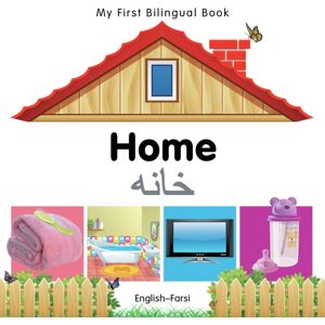 Milet Books Limited My First Bilingual Book - Home (English-Farsi) Milet Books Limited My First Bilingual Book - Home (English-Farsi)