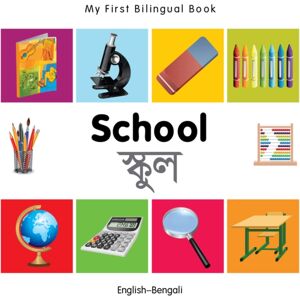 Milet Books Limited My First Bilingual Book - School (English-Bengali) Milet Books Limited My First Bilingual Book - School (English-Bengali)