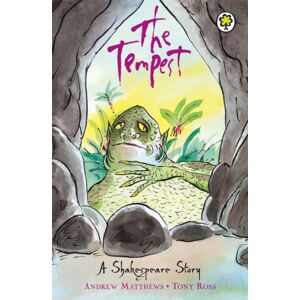 Hachette Children's Group A Shakespeare Story: The Tempest Hachette Children's Group A Shakespeare Story: The Tempest