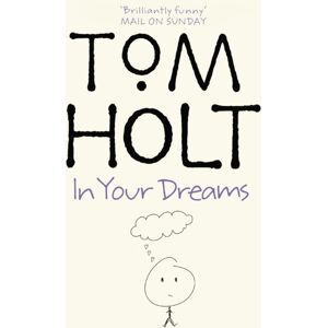 Little, Brown Book Group In Your Dreams : J.W. Wells & Co. Book 2 Little, Brown Book Group In Your Dreams : J.W. Wells & Co. Book 2