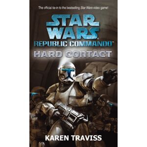 Little, Brown Book Group Star Wars Republic Commando: Hard Contact Little, Brown Book Group Star Wars Republic Commando: Hard Contact