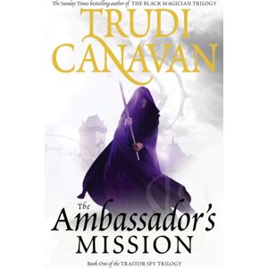 Little, Brown Book Group The Ambassador'S Mission : Book 1 Of The Traitor Spy Little, Brown Book Group The Ambassador'S Mission : Book 1 Of The Traitor Spy