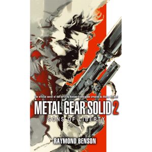 Little, Brown Book Group Metal Gear Solid: Book 2 : Sons Of Liberty Little, Brown Book Group Metal Gear Solid: Book 2 : Sons Of Liberty
