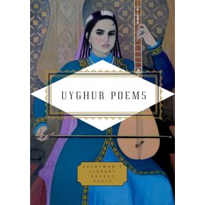 Everyman Uyghur Poems Everyman Uyghur Poems