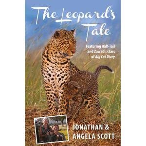 Bradt Travel Guides Leopard'S Tale : Featuring Half-Tail And Zawadi, Stars Of Big Cat Diary Bradt Travel Guides Leopard'S Tale : Featuring Half-Tail And Zawadi, Stars Of Big Cat Diary