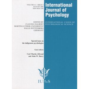 Taylor & Francis Ltd Indigenous Psychologies : A Special Issue Of The International Journal Of Psychology Taylor & Francis Ltd Indigenous Psychologies : A Special Issue Of The International Journal Of Psychology